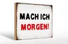 Holzschild Spruch 30x20cm mache ich morgen Retro Produktbild-Vorschau 1