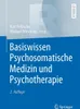 Basiswissen Psychosomatische Medizin und Psychotherapie Produktbild-Vorschau 2