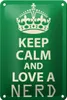 Blechschild Spruch 12x18cm Keep Calm and love a nerd Produktbild-Vorschau 1