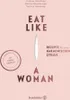 Eat like a Woman Produktbild-Vorschau 1