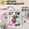Veganer Let The Beet Drop Gemüse Tasse Geschenk Veganer Produktbild-Vorschau 3