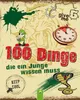 100 Dinge die ein Junge wissen muss Produktbild-Vorschau 2