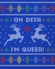 Oh Deer I'm Queer LGBTQ X-Mas - Ugly Christmas Sweater Produktbild-Vorschau 3