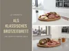 A collage showing a wooden serving board with food and text overlays. Produktbild-Vorschau