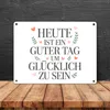 Heute ist ein guter Tag um glücklich zu sein Metallschild Produktbild-Vorschau 4