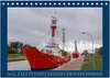Feuerschiffe - Borkum Riff - Elbe 1 - Deutsche Bucht Produktbild-Vorschau 4