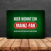 Hier wohnt ein Mainz-Fan Metallschild XXL Produktbild-Vorschau 4