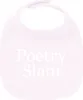 Huuraa Unisex Babylatz Poetry Slam Schriftzug Geschenk Produktbild-Vorschau 1