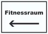 Fitnessraum Schild mit Text und Richtungspfeil links Sport Produktbild-Vorschau 1