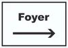 Foyer Schild mit Text und Richtungspfeil rechts Produktbild-Vorschau 1