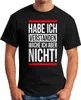 Herren T-Shirt Habe ich verstanden mache ich aber nicht Produktbild-Vorschau 3