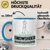 Snowshoer Geschenk Tasse Ich Bin Snowshoer Aber Sag Doch Produktbild-Vorschau 3