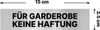 Schild für Garderobe keine Haftung Klebeschild Alu/Dipond Produktbild-Vorschau 5