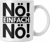 Trendation - Nö Einfach Nö Tasse Geschenk Spruch Frauen Produktbild-Vorschau 1