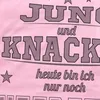 style3 Früher war ich Jung und Knackig heute bin ich nur Produktbild-Vorschau 2
