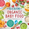 The Big Book of Organic Baby Food Produktbild-Vorschau 1