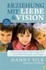Erziehung mit Liebe und Vision (überarbeitete Ausgabe) Produktbild-Vorschau 1
