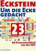 Eckstein - Um die Ecke gedacht 23 Voir les images du produit 1