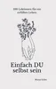 Einfach DU selbst sein - 100 Lektionen für ein erfülltes Produktbild-Vorschau 1