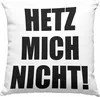 Trendation - Trendation - Hetz Mich Nicht Deko-Kissen mit Produktbild-Vorschau 1