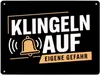 KLINGELN AUF EIGENE GEFAHR Metallschild XL in 21x28 cm mit Produktbild-Vorschau 1