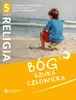 Bóg szuka człowieka. Część 2. Katechizm z ćwiczeniami dla 5 Podgląd zdjęcia produktu 1