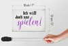 Holzschild Spruch 18x12cm ich will doch nur spielen Produktbild-Vorschau 6