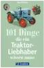 101 Dinge, die ein Traktor-Liebhaber wissen muss Voir les images du produit 2
