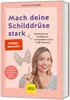 Mach deine Schilddrüse stark Voir les images du produit 2