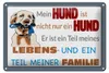 Blechschild Spruch 30x20cm Hund ist Teil meines Lebens Produktbild-Vorschau 1