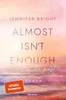 Almost isn't enough. Echoes of the Past Produktbild-Vorschau 1