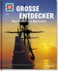 Große Entdecker. Ihre Reisen und Abenteuer Produktbild-Vorschau 1
