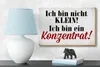 Holzschild Spruch 18x12cm bin nicht klein bin Konzentrat Produktbild-Vorschau 5