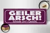 Holzschild Spruch 27x10cm Geiler Arsch Schade um`s Gesicht Produktbild-Vorschau 3