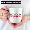 Trendation - Lustige Admin-Tasse  Spruch "No Ticket No Produktbild-Vorschau 2