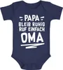 Baby Body Spruch lustig Papa bleib ruhig ruf einfach Produktbild-Vorschau 1
