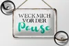 Blechschild Spruch 18x12cm weck mich vor der Pause Schild Produktbild-Vorschau 2
