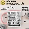 Reiterin Tasse Geschenk Spruch Wer Will Schon Prinzessin Produktbild-Vorschau 3