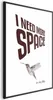 Posterpapier Poster - I Need More Space 60x90 cm Text Produktbild-Vorschau 1