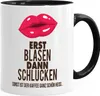 Kaffeetasse Erst Blasen dann Schlucken Spruch Heisse Tasse Produktbild-Vorschau 1