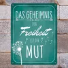 Das Geheimnis der Freiheit ist der Mut Metallschild XL in Produktbild-Vorschau 7