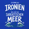 Ich komme aus Ironien sarkastisches Meer Statement Produktbild-Vorschau 3