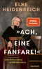 Cover: »Ach, eine Fanfare!« (Hardcover) von Elke Heidenreich Anteprima dell’immagine prodotto