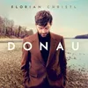Florian Christl - Donau (Digisleeve) (CD) Podgląd zdjęcia produktu 1