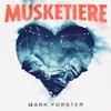 Mark Forster - Musketiere (CD) Náhled obrázku produktu 1