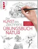 Die Kunst des Zeichnens - Natur Übungsbuch Produktbild-Vorschau 1
