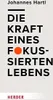 Die Kraft eines fokussierten Lebens Voir les images du produit 2