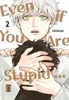 Even if You Are Stupid ... 02 Produktbild-Vorschau 1