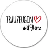 Huuraa Aufkleber Trauzeugin mit Herz 10cm rund Sticker Produktbild-Vorschau 1