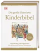 Die große illustrierte Kinderbibel Produktbild-Vorschau 1